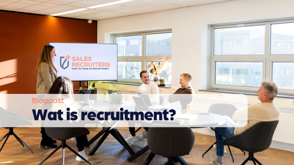 Wat is recruitment?